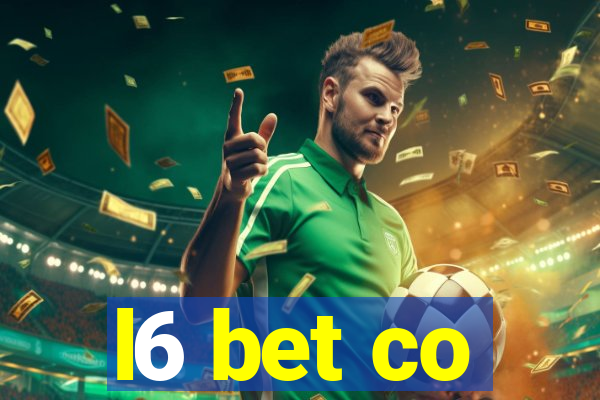 l6 bet co